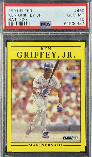 1991 Fleer Base #450 Ken Griffey Jr. card in PSA 10 slab