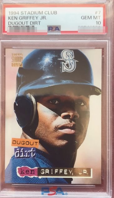 1994 Stadium Club Dugout Dirt Ken Griffey Jr. card #7 in PSA 10 slab