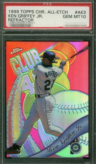 1999 Topps Chrome All-Etch Refractor Ken Griffey Jr. die-cut card #AE3 in PSA 10 slab