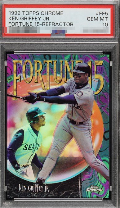 1999 Topps Chrome Fortune 15 Refractor Ken Griffey Jr. card #FF5, serial numbered 10/100, in PSA 10 slab